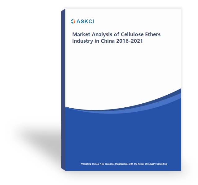 Market Analysis of Cellulose Ethers Industry in China 2016-2021